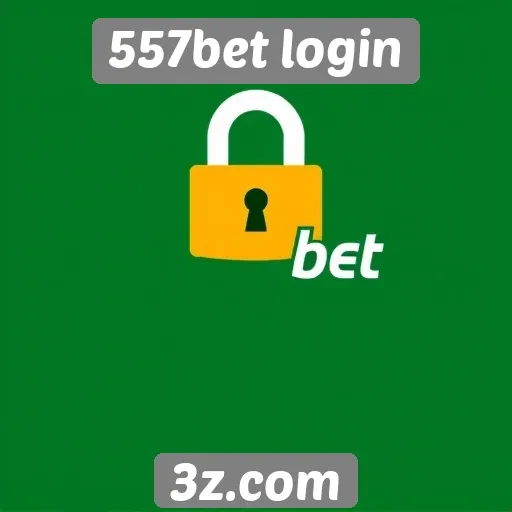 Como acessar o site 557bet login de forma segura